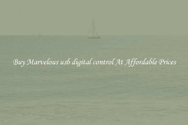 Buy Marvelous usb digital control At Affordable Prices