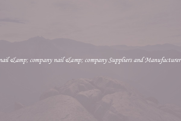 nail &amp; company nail &amp; company Suppliers and Manufacturers