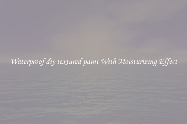 Waterproof diy textured paint With Moisturizing Effect